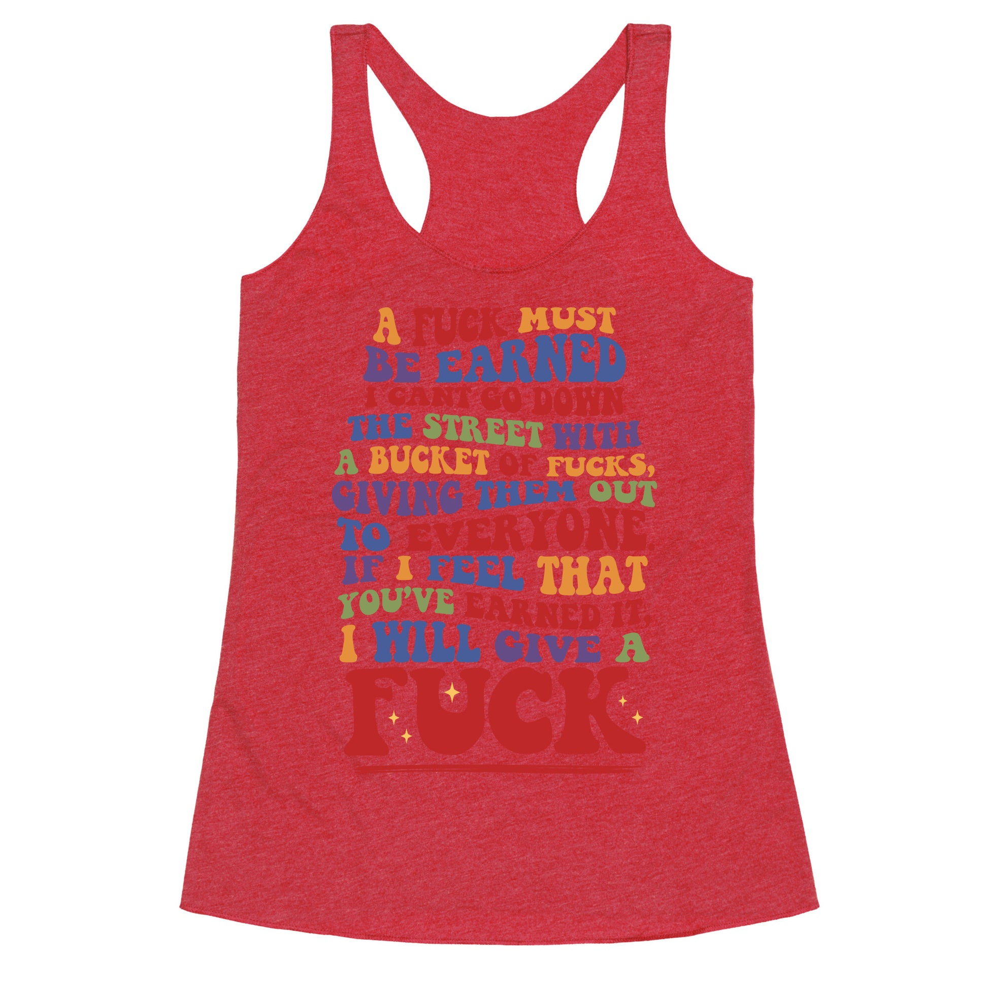 A Fuck Must Be Earned Racerback Tank
