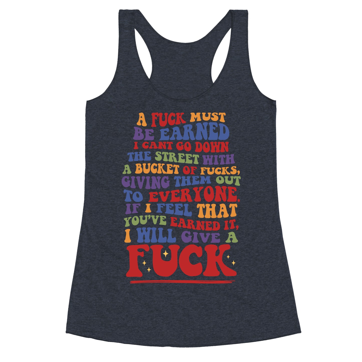 A Fuck Must Be Earned Racerback Tank