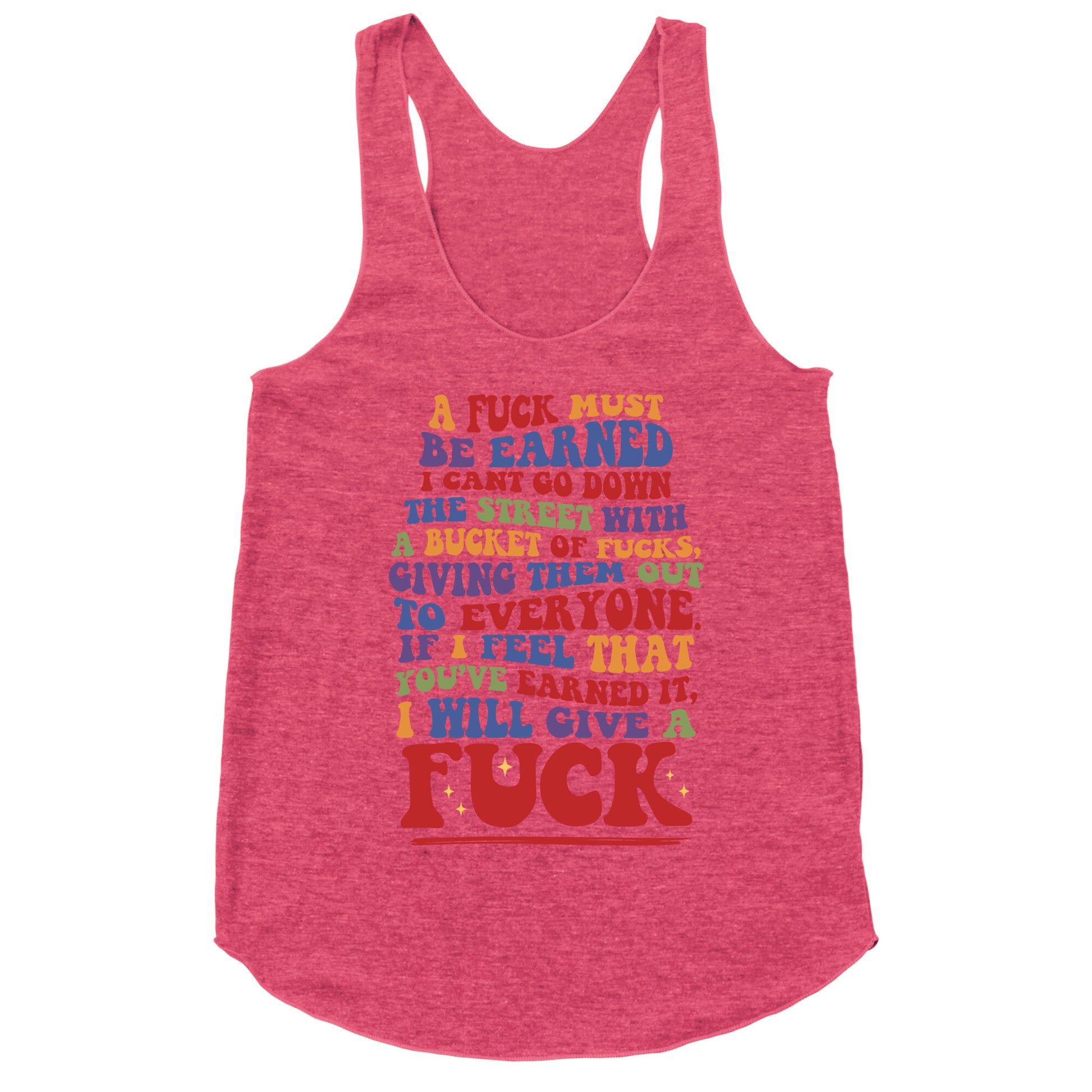 A Fuck Must Be Earned Racerback Tank