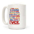 A Fuck Must Be Earned Coffee Mug