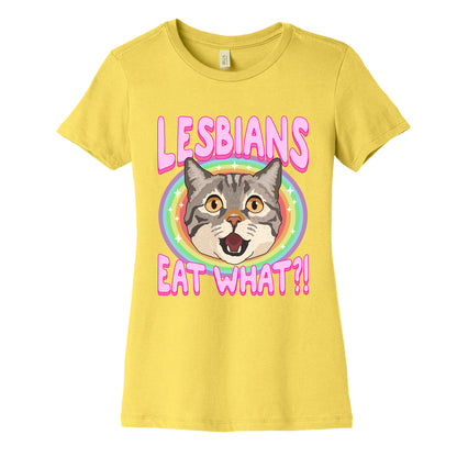 Lesbians Eat What Womens Cotton Tee