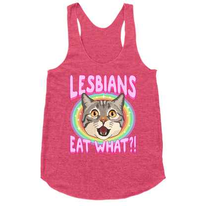 Lesbians Eat What Racerback Tank
