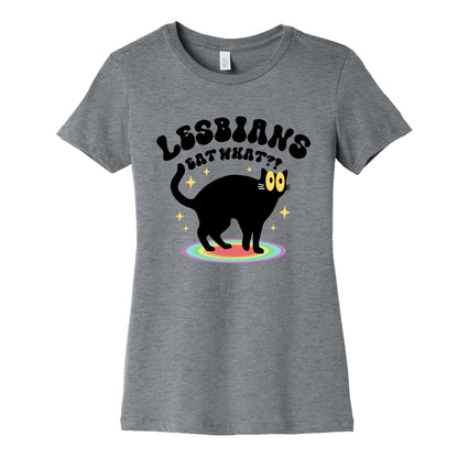 Lesbians Eat What Cat Womens Cotton Tee