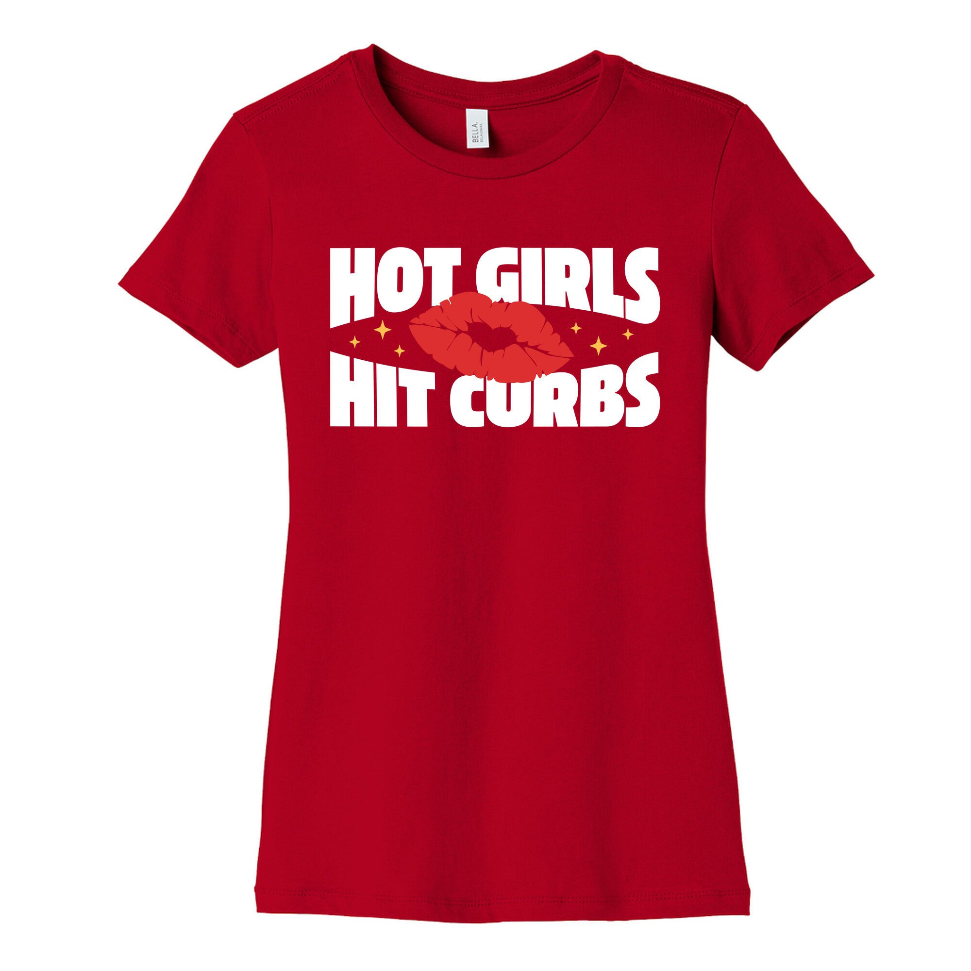 Hot Girls Hit Curbs Womens Cotton Tee