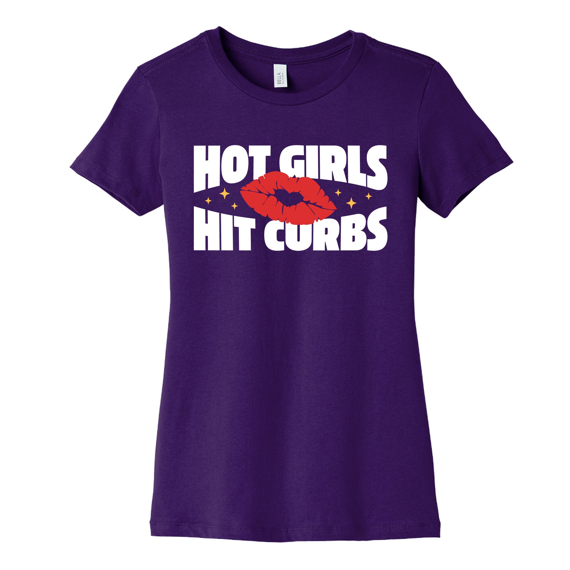 Hot Girls Hit Curbs Womens Cotton Tee