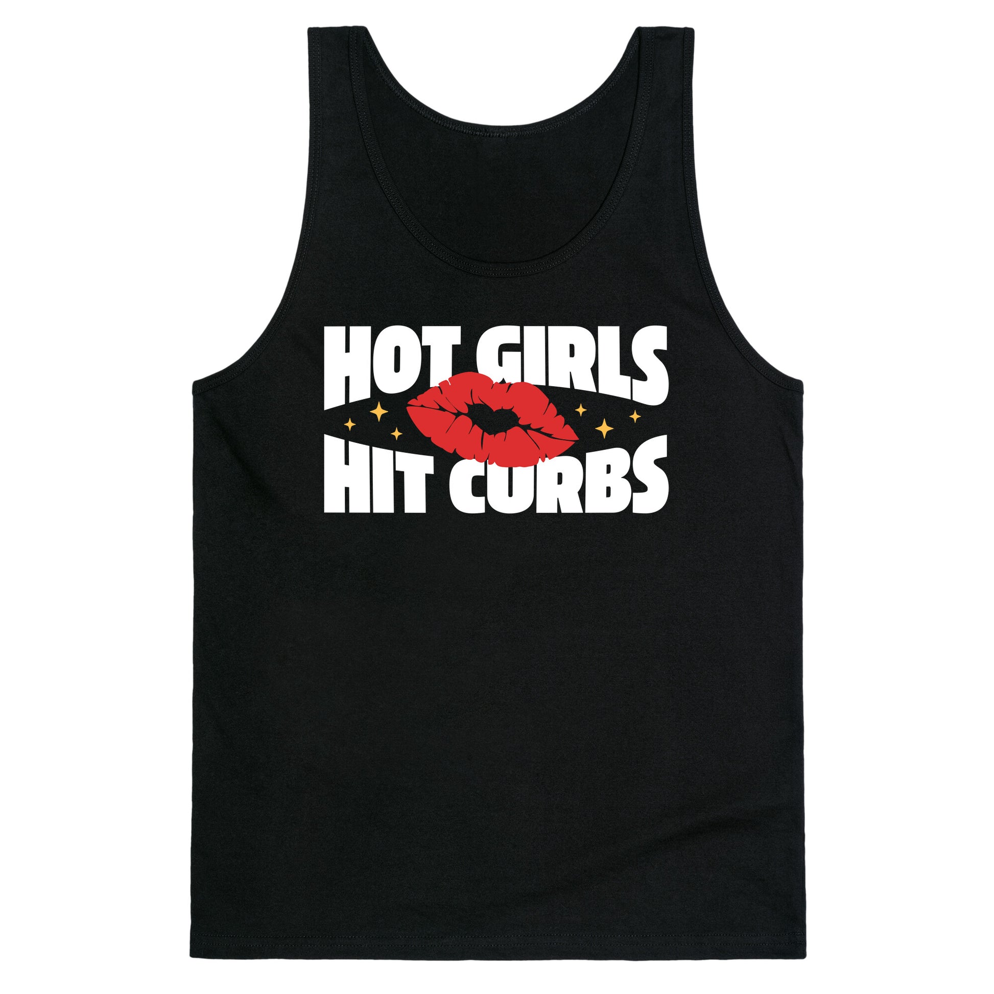 Hot Girls Hit Curbs Tank Top