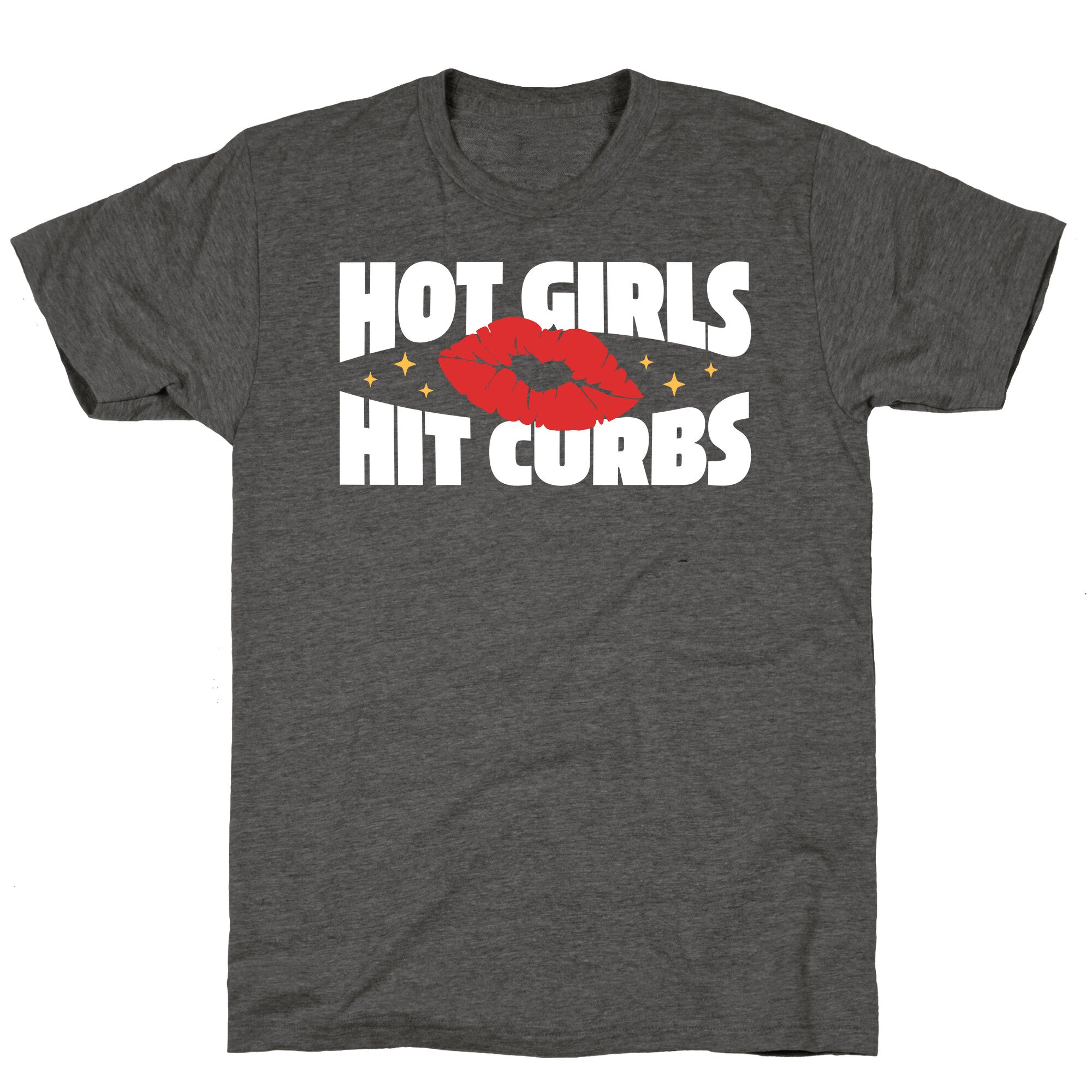 Hot Girls Hit Curbs Unisex Triblend Tee