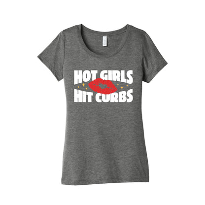 Hot Girls Hit Curbs Womens Triblend Tee