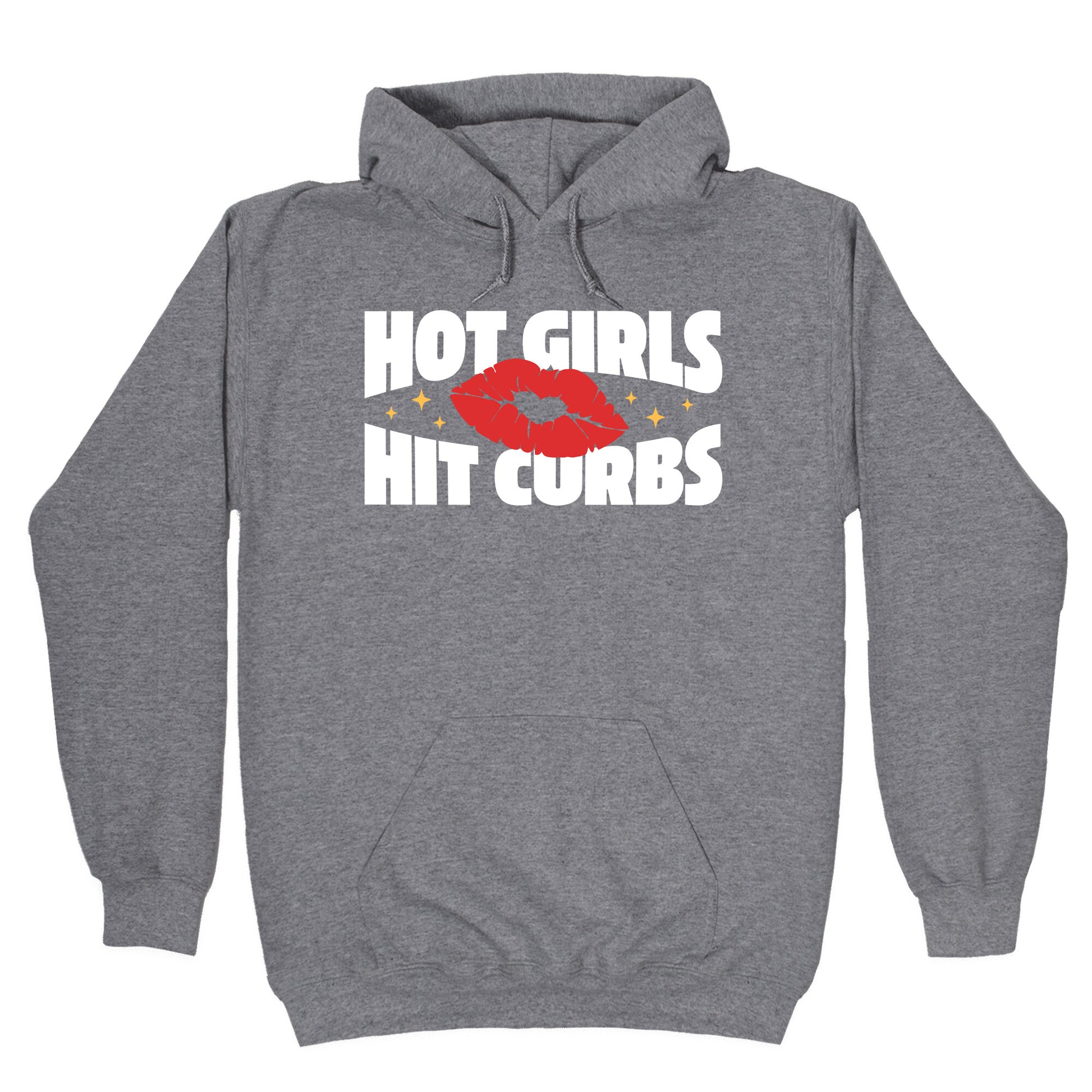 Hot Girls Hit Curbs Hoodie