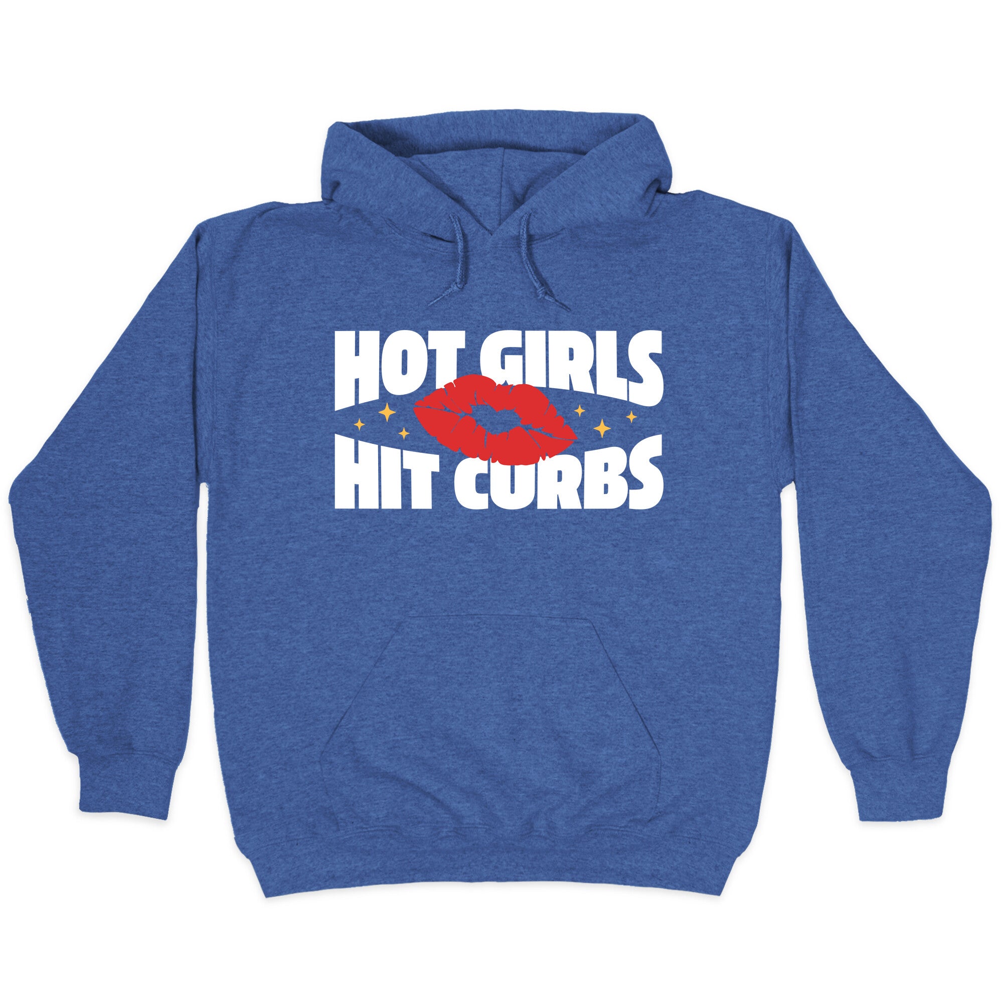 Hot Girls Hit Curbs Hoodie