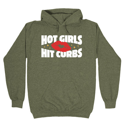 Hot Girls Hit Curbs Hoodie