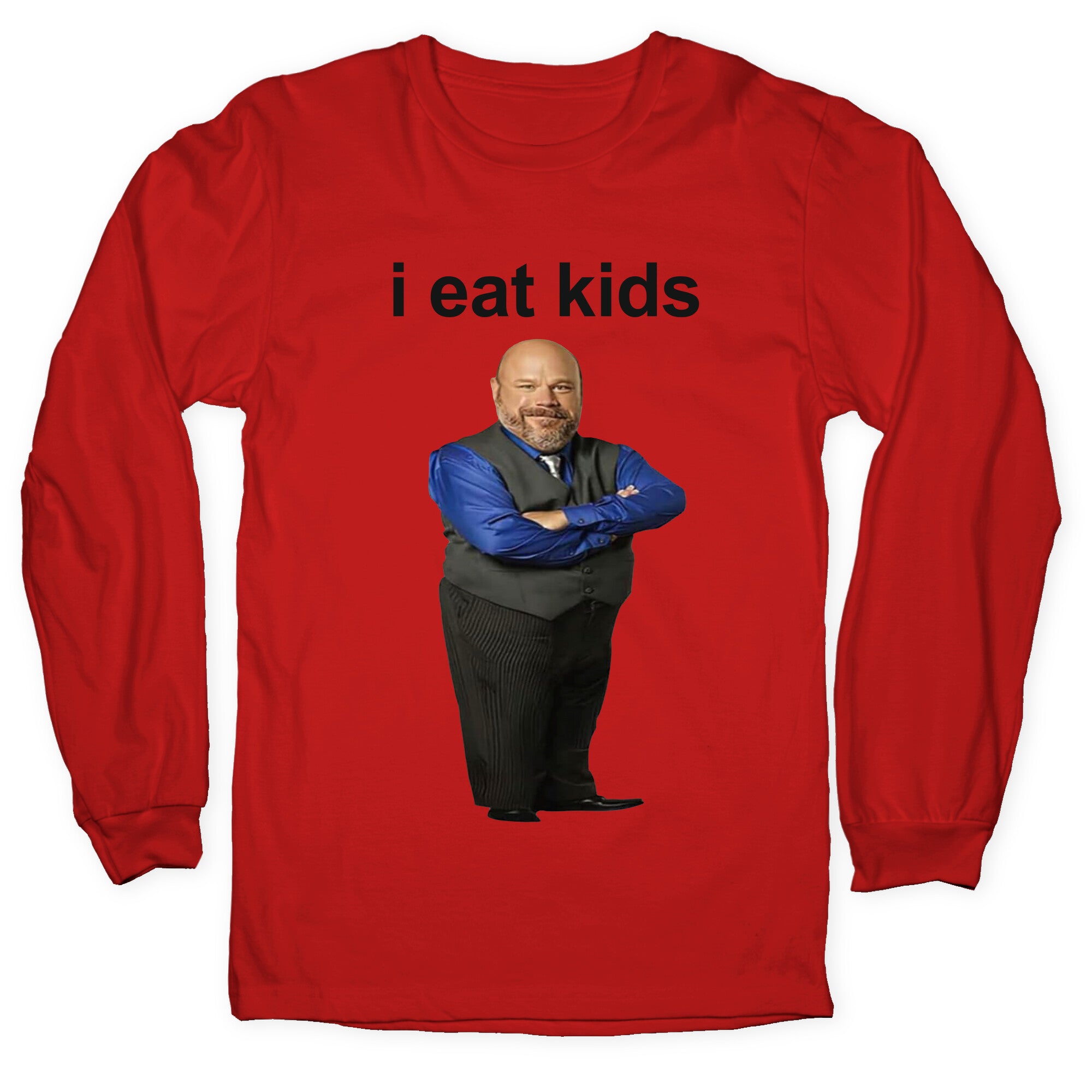 I Eat Kids Longsleeve Tee