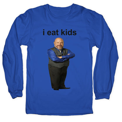 I Eat Kids Longsleeve Tee