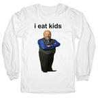I Eat Kids Longsleeve Tee