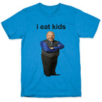 I Eat Kids T-Shirt