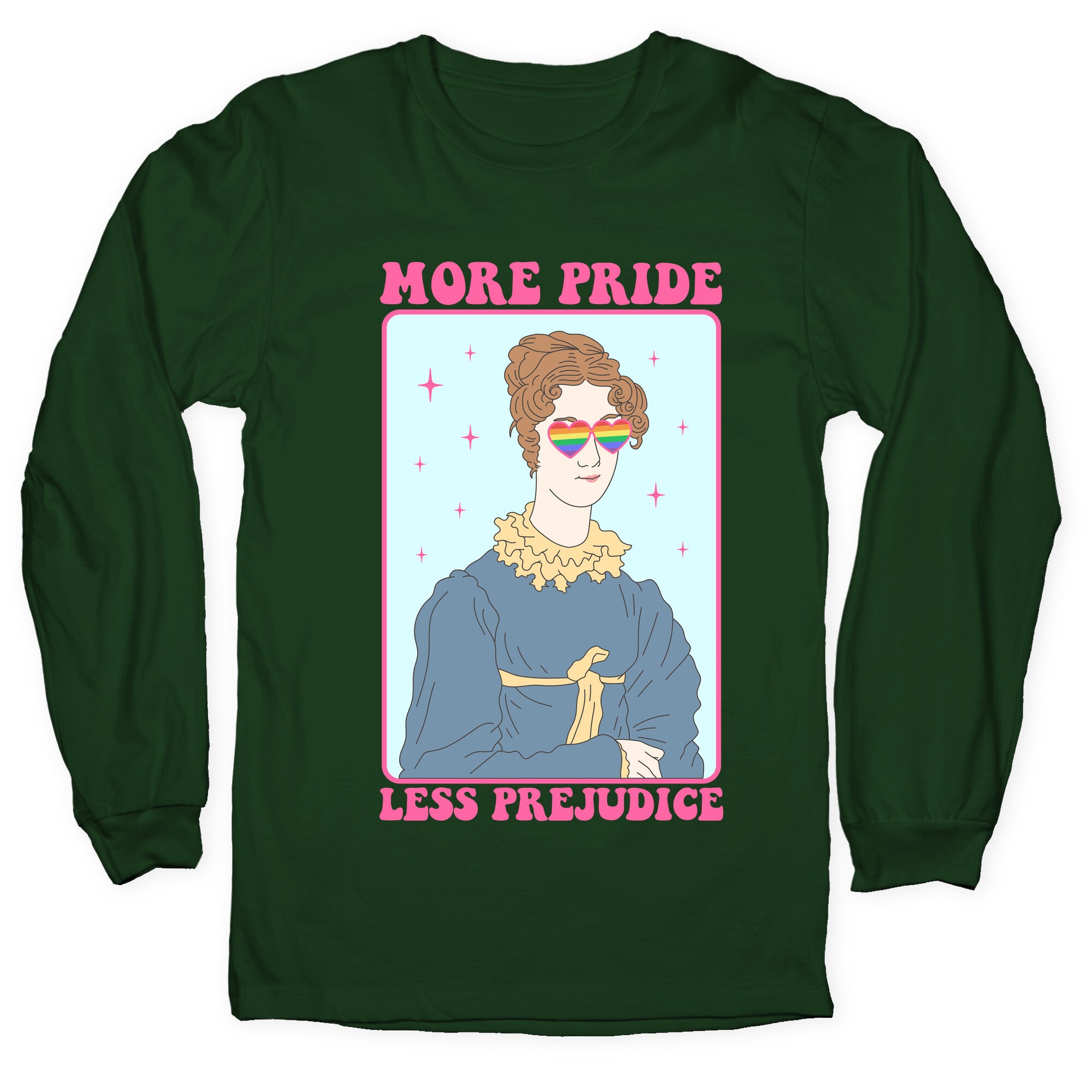 More Pride Less Prejudice Longsleeve Tee