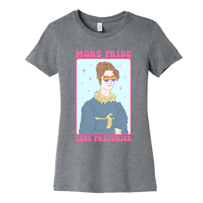 More Pride Less Prejudice Womens Cotton Tee