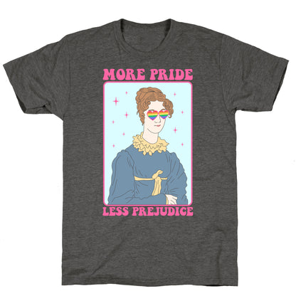 More Pride Less Prejudice Unisex Triblend Tee