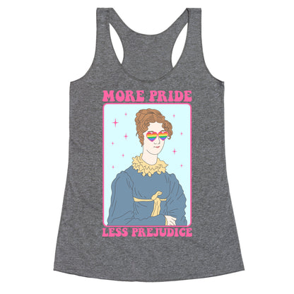 More Pride Less Prejudice Racerback Tank