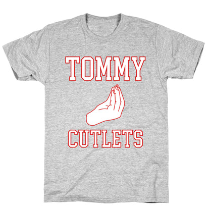 Tommy Cutlets T-Shirt