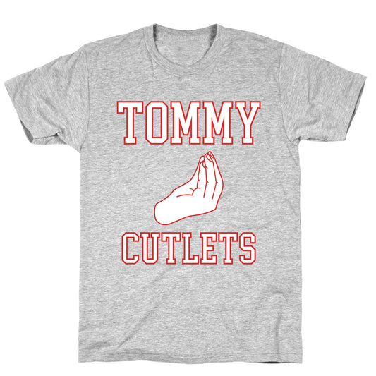 Tommy Cutlets T-Shirt