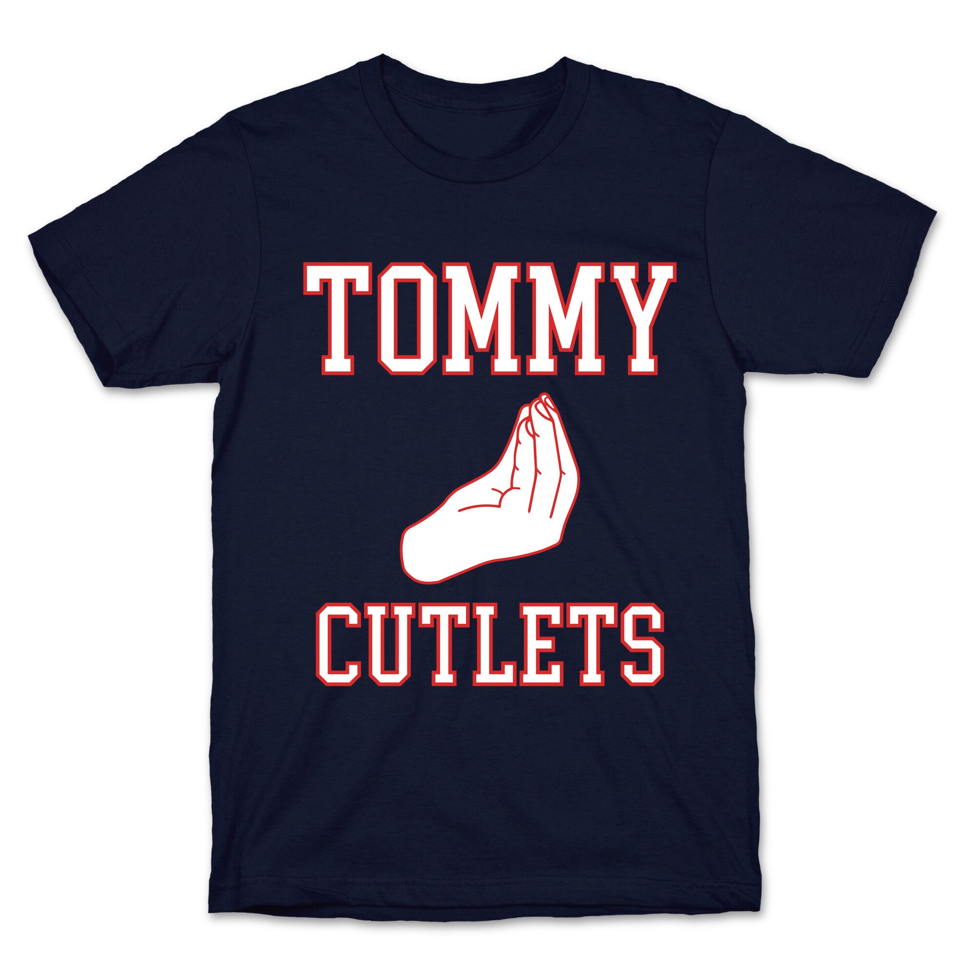 Tommy Cutlets T-Shirt