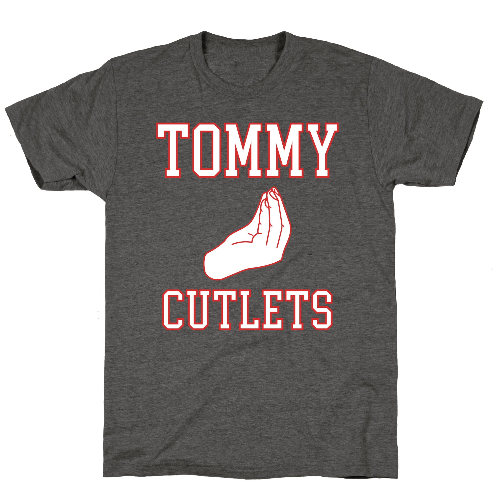Tommy Cutlets Unisex Triblend Tee