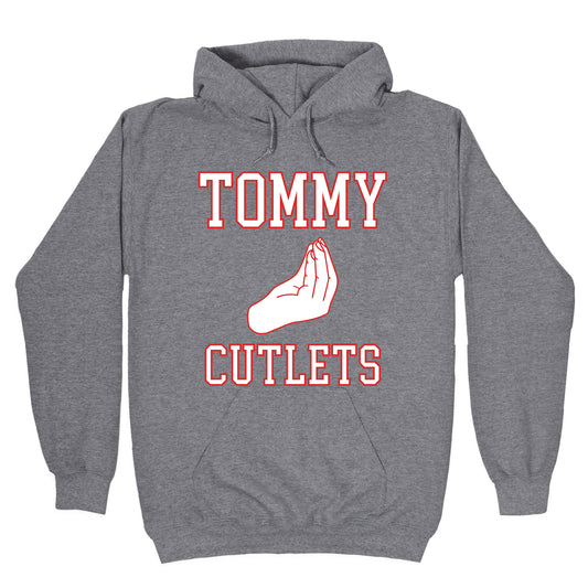 Tommy Cutlets Hoodie