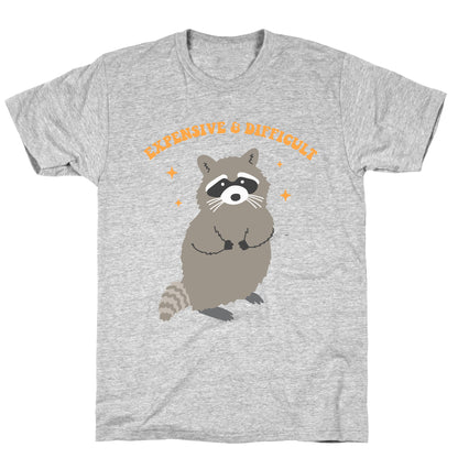Expensive and Difficult T-Shirt