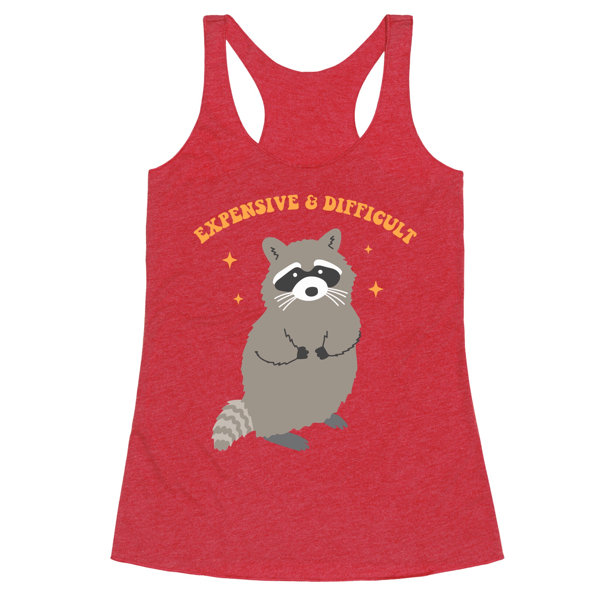 Expensive and Difficult Racerback Tank