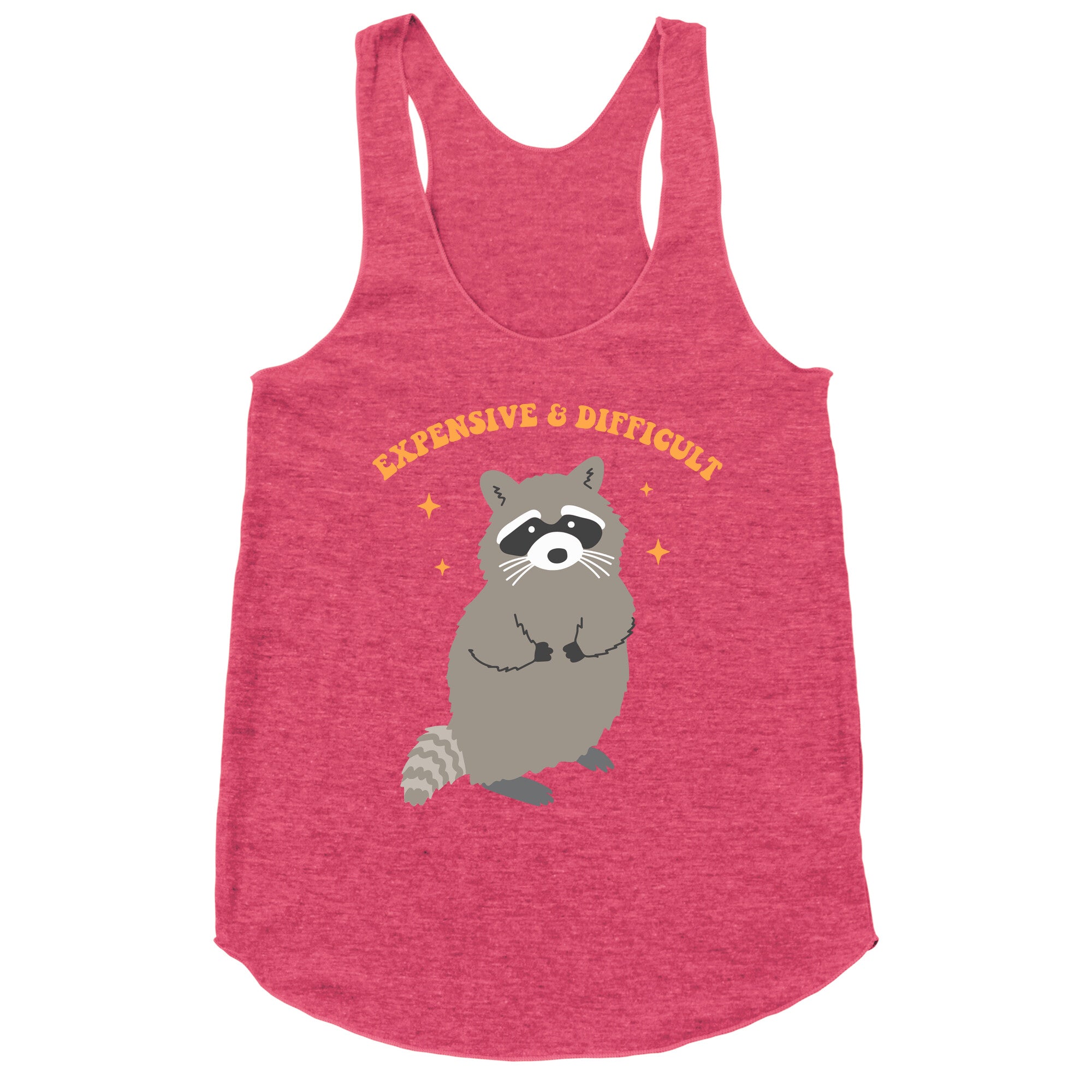 Expensive and Difficult Racerback Tank