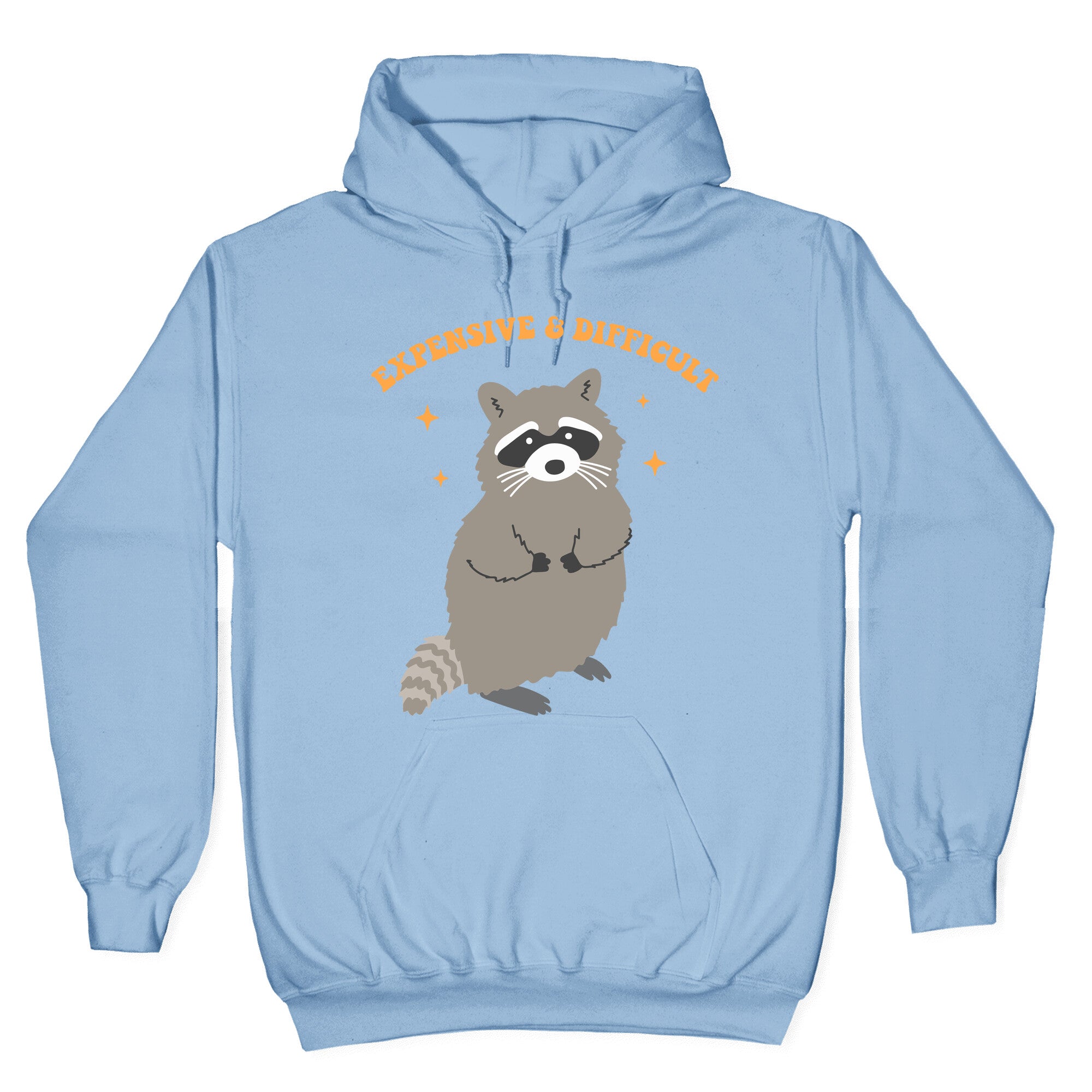 Expensive and Difficult Hoodie