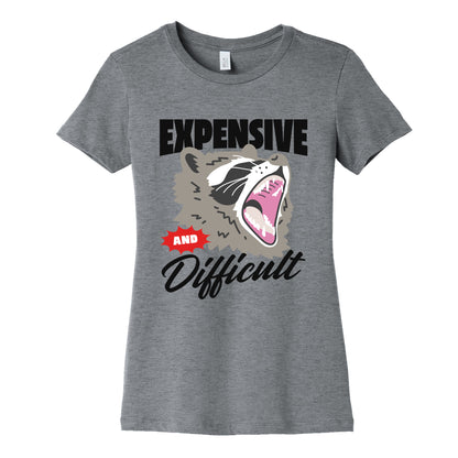 Expensive and Difficult Raccoon Womens Cotton Tee