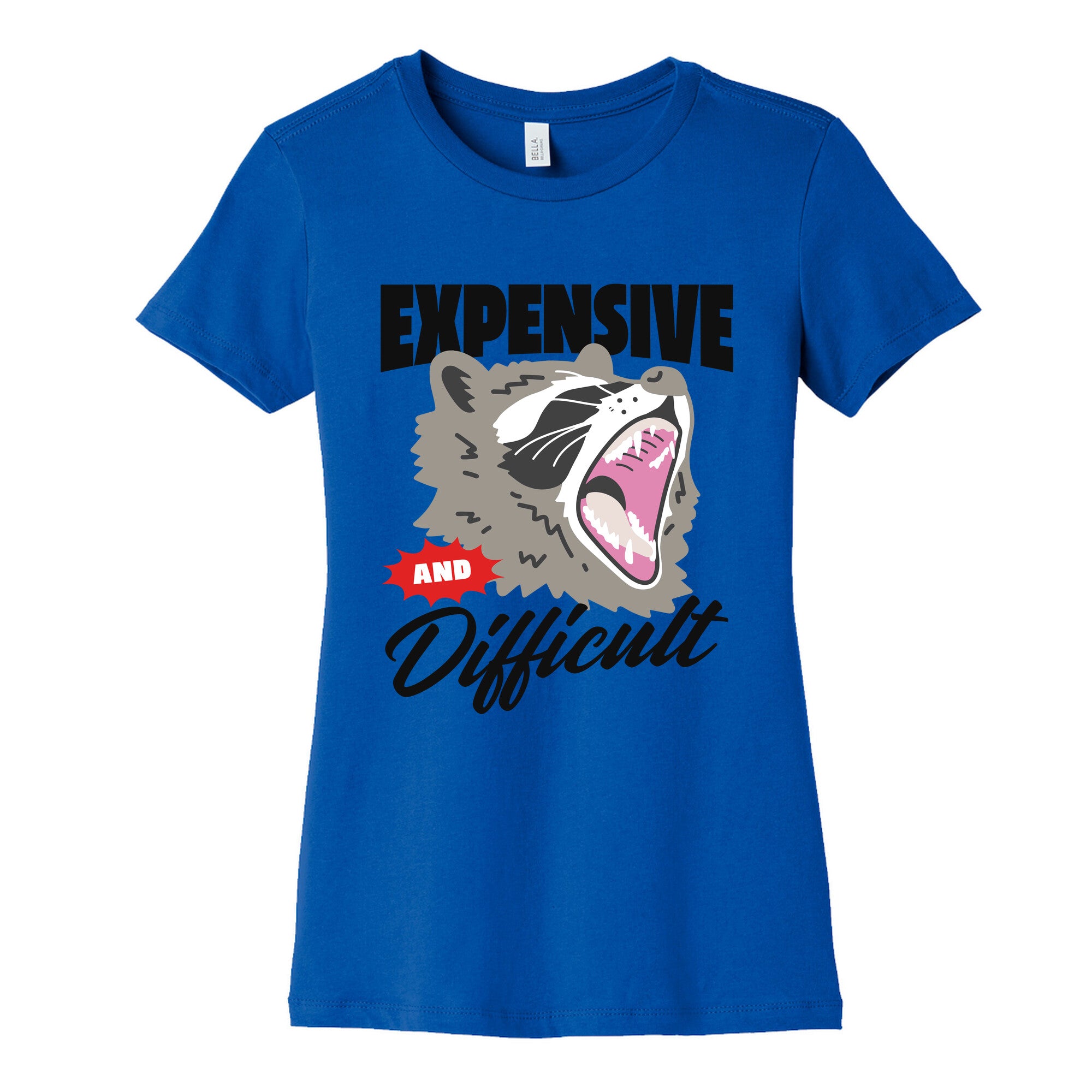 Expensive and Difficult Raccoon Womens Cotton Tee