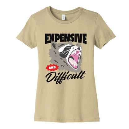 Expensive and Difficult Raccoon Womens Cotton Tee
