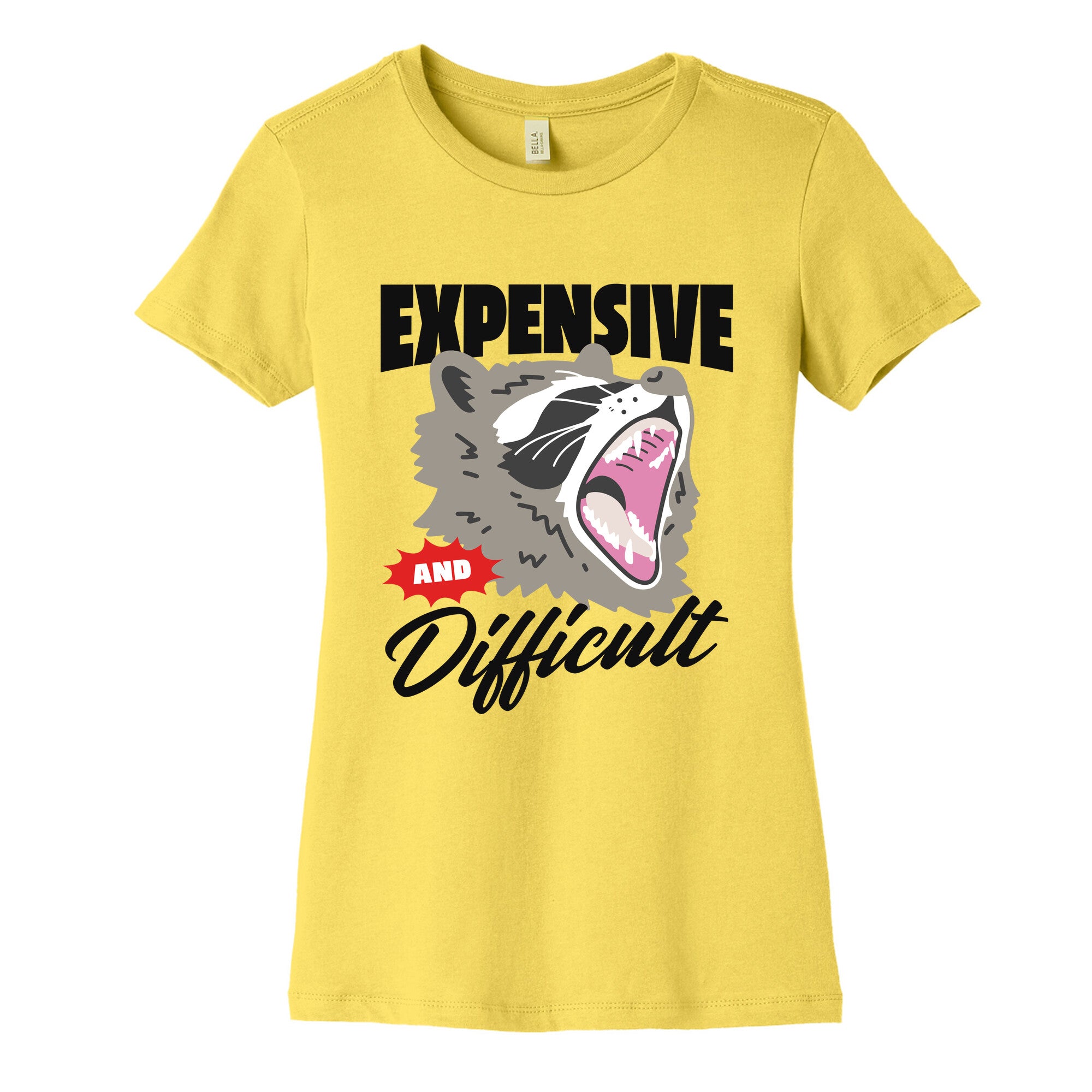 Expensive and Difficult Raccoon Womens Cotton Tee