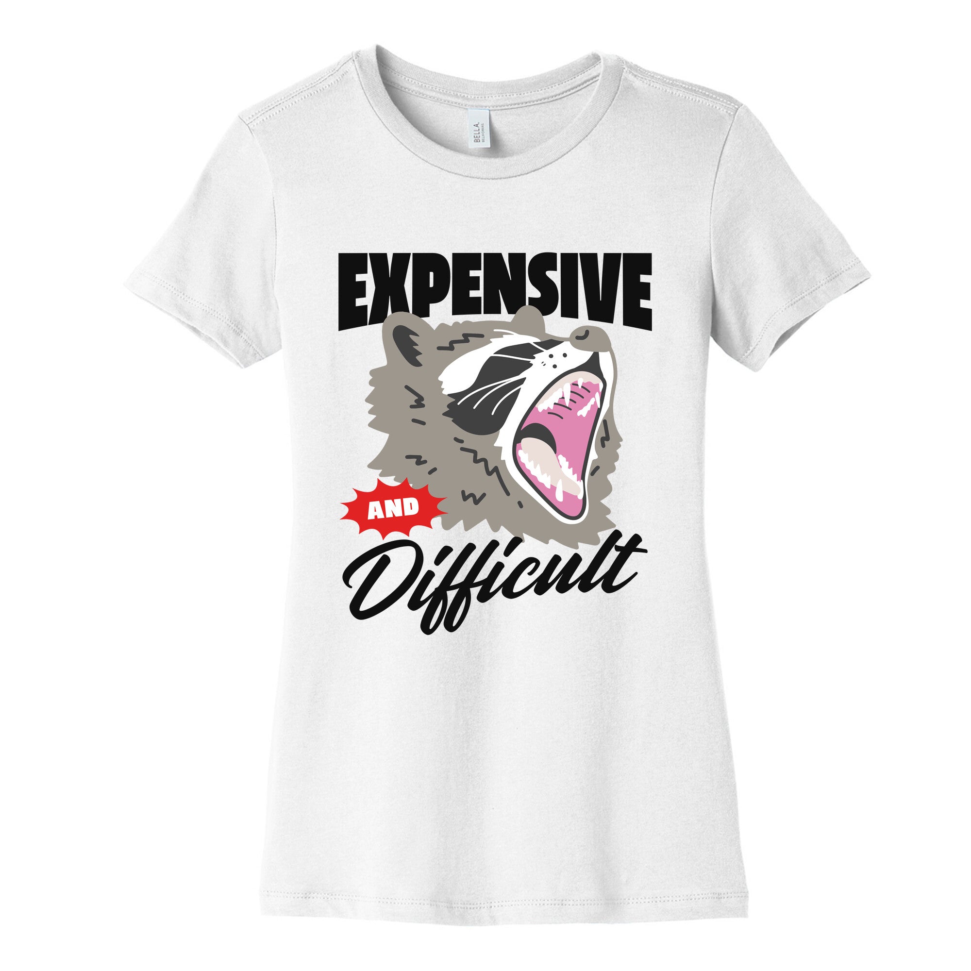 Expensive and Difficult Raccoon Womens Cotton Tee