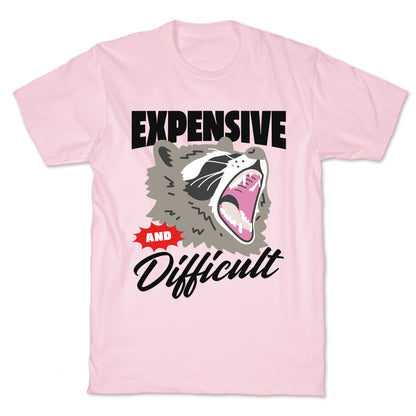 Expensive and Difficult Raccoon T-Shirt