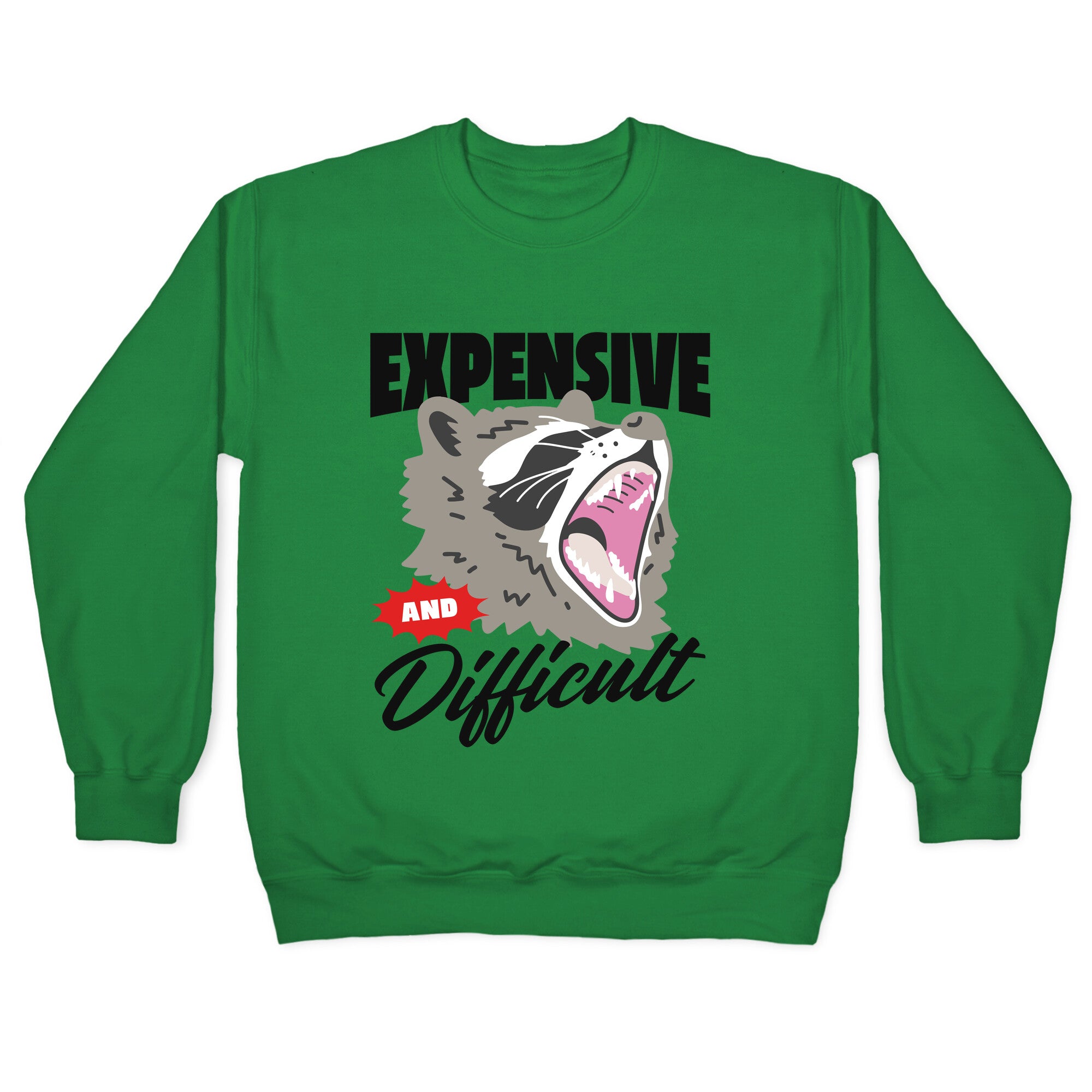 Expensive and Difficult Raccoon Crewneck Sweatshirt