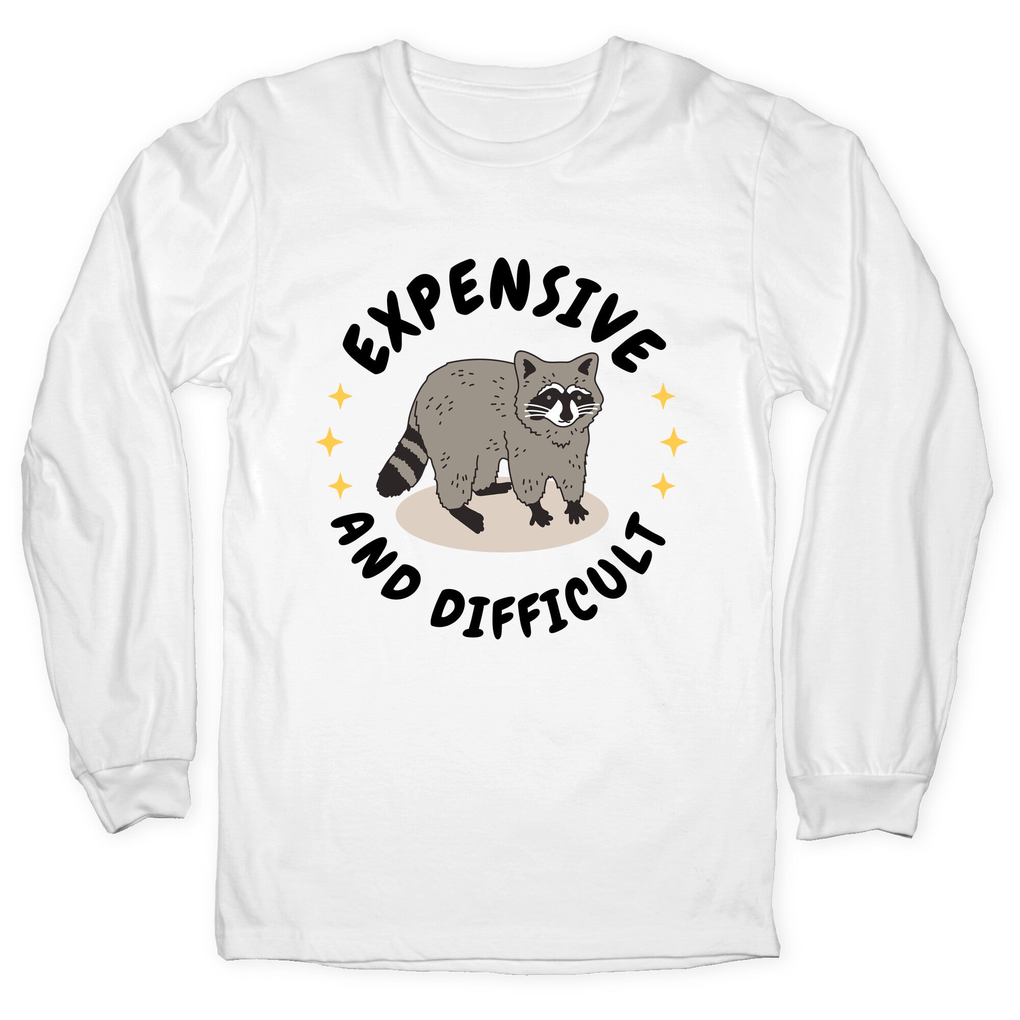 Expensive and Difficult Trash Animal Longsleeve Tee