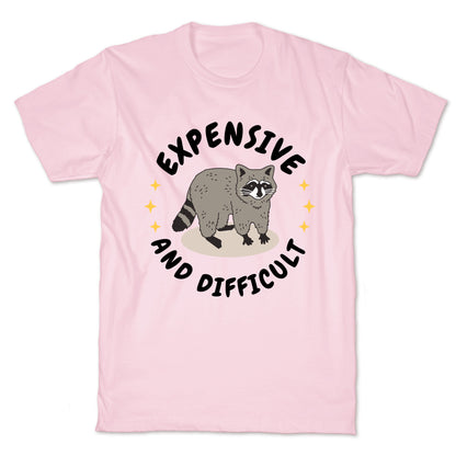 Expensive and Difficult Trash Animal T-Shirt