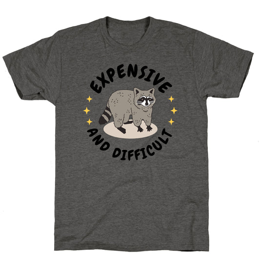 Expensive and Difficult Trash Animal Unisex Triblend Tee