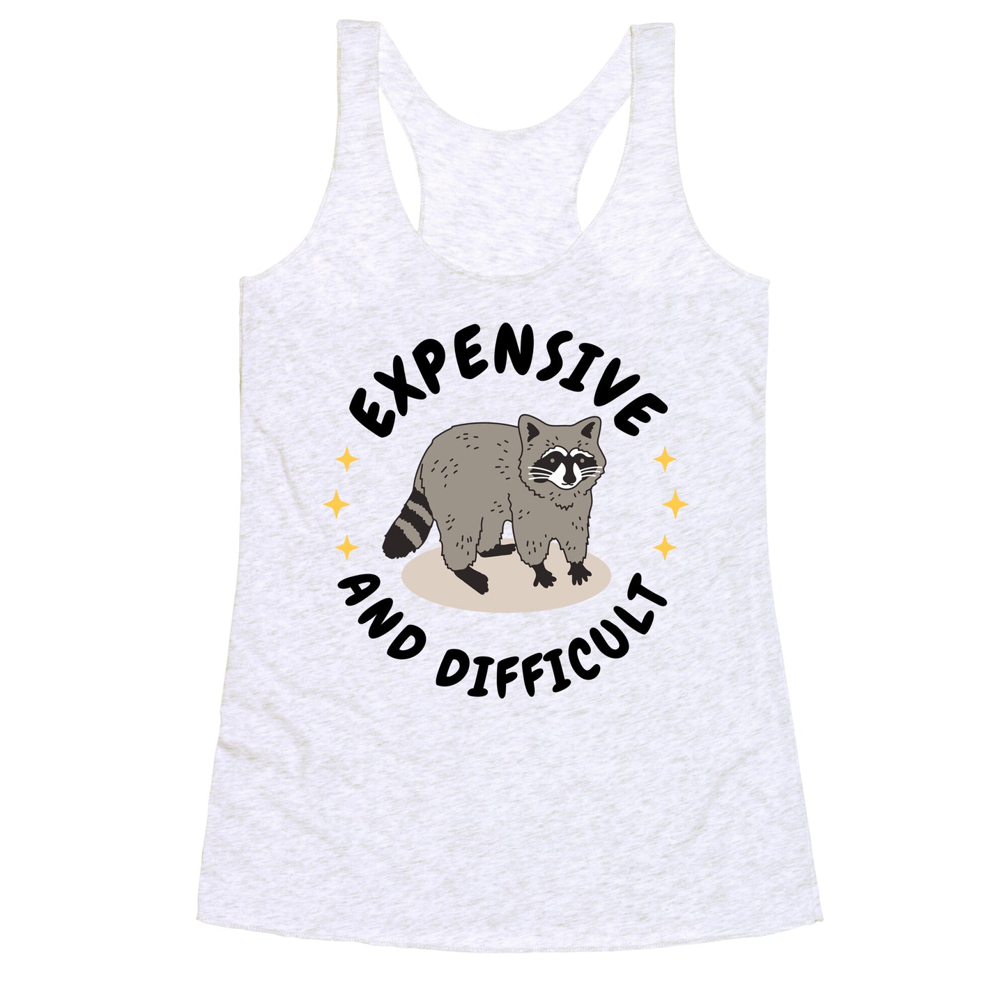 Expensive and Difficult Trash Animal Racerback Tank