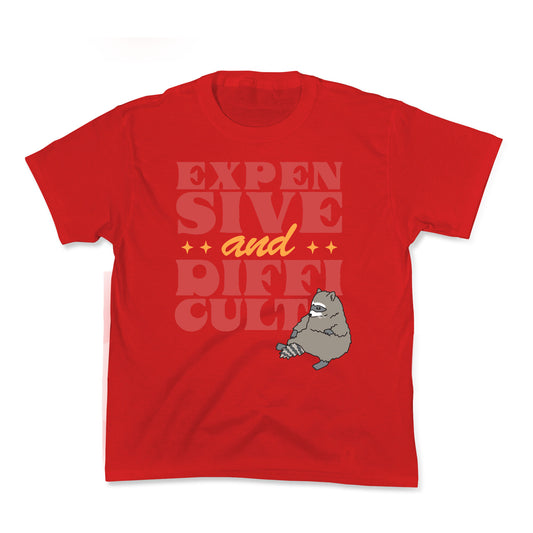 Raccoon Expensive and Difficult Kids Tee