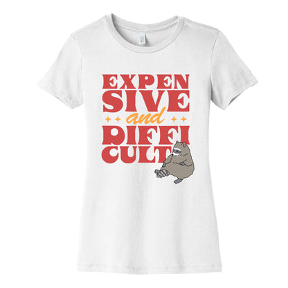 Raccoon Expensive and Difficult Womens Cotton Tee