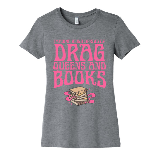 Drag Queens And Books Womens Cotton Tee