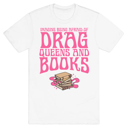 Drag Queens And Books T-Shirt