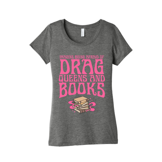 Drag Queens And Books Womens Triblend Tee
