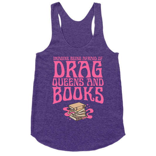 Drag Queens And Books Racerback Tank