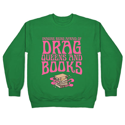 Drag Queens And Books Crewneck Sweatshirt